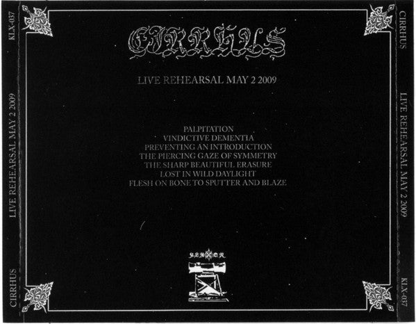 Cirrhus : Live Rehearsal May 2 2009 (CD, RE)