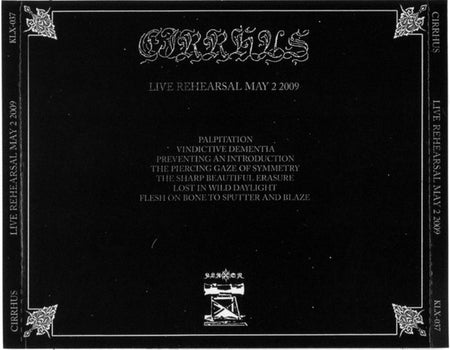 Cirrhus : Live Rehearsal May 2 2009 (CD, RE)