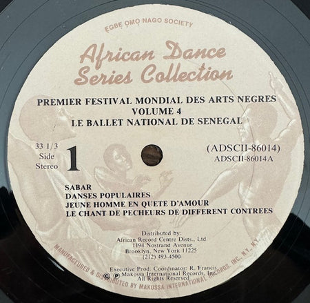 Le Ballet National Du Sénégal* : Premier Festival Mondial Des Arts Nègres (LP)