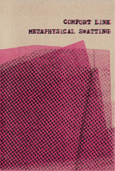 Comfort Link : Metaphysical Swatting (Cass, Album, Cle)