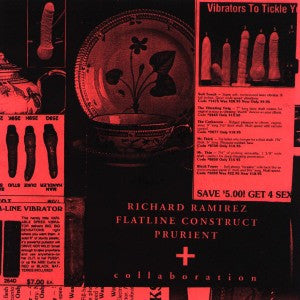 Richard Ramirez, Flatline Construct & Prurient : Collaboration (CD, Ltd, RE)
