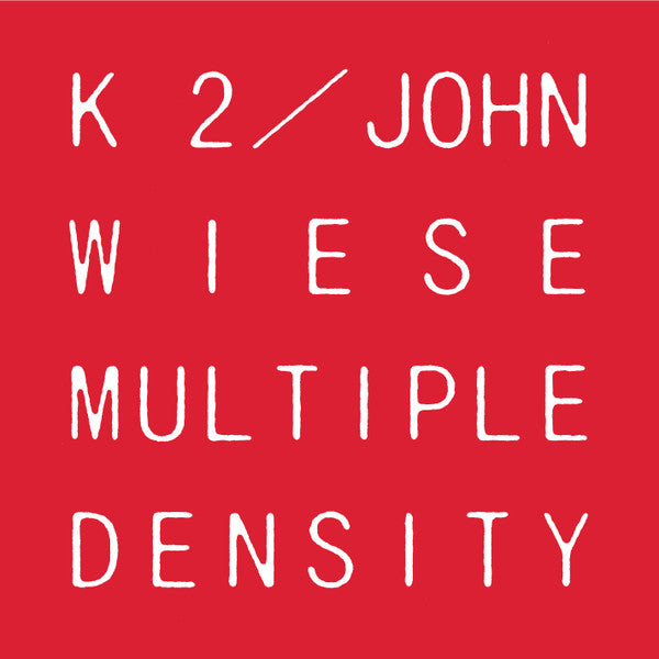 K2 / John Wiese : Multiple Density (CD, Album)