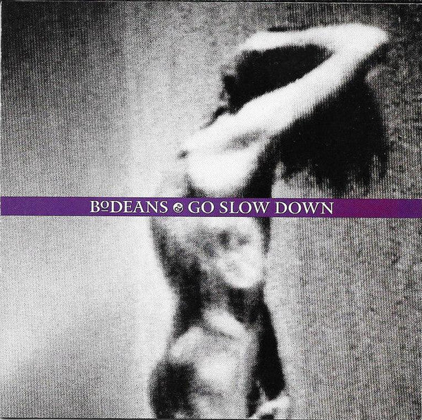 BoDeans : Go Slow Down (CD, Album)