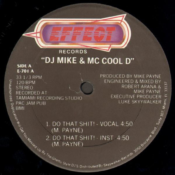 DJ Mike & MC Cool D : Do That Shit!  (12")