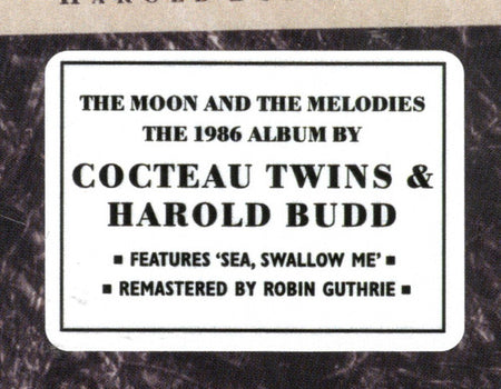 Harold Budd • Elizabeth Fraser • Robin Guthrie • Simon Raymonde : The Moon And The Melodies (CD, Album, RE, RM, Dig)