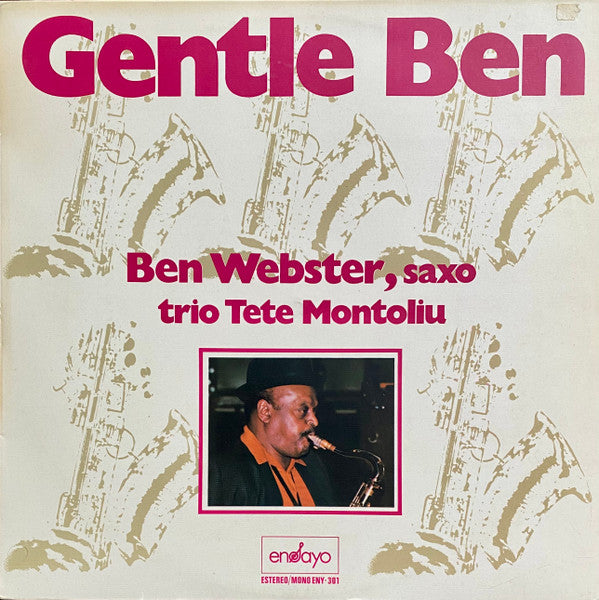Ben Webster, Trio Tete Montoliu* : Gentle Ben (LP, Album, RP)