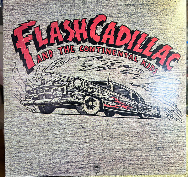 Flash Cadillac & The Continental Kids : Flash Cadillac & The Continental Kids (LP, Album, Ter)