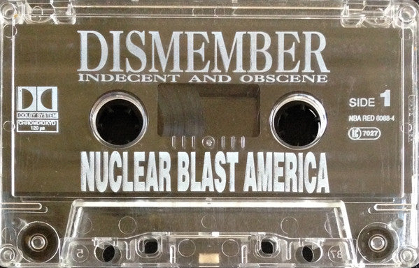 Dismember : Indecent And Obscene (Cass, Album, Chr)