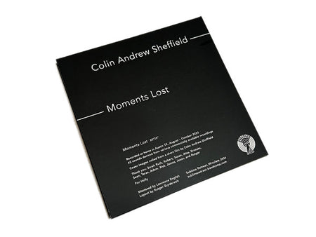Colin Andrew Sheffield : Moments Lost (Minimax, Ltd)