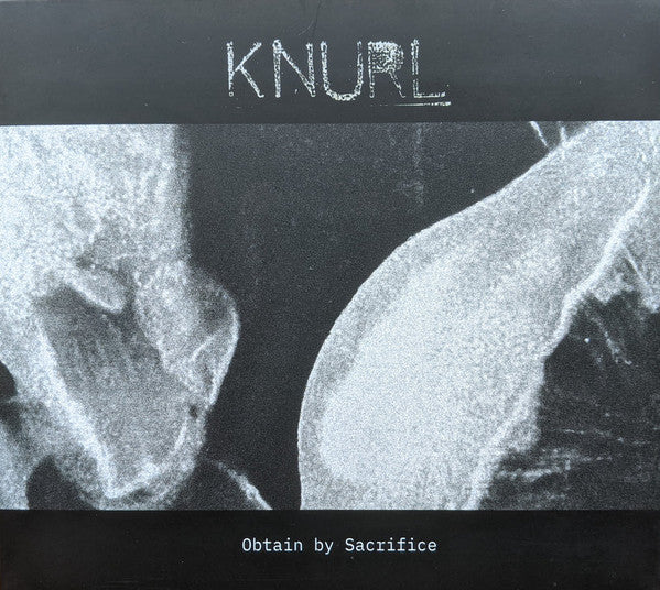 Knurl : Obtain By Sacrifice (CD, Ltd)
