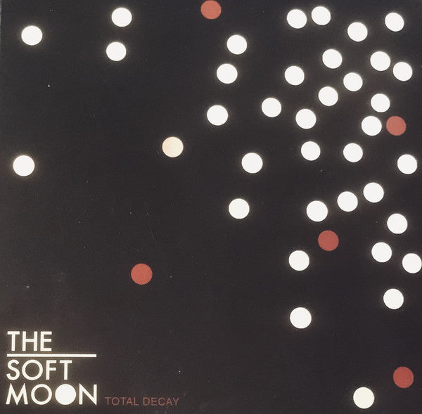 The Soft Moon : Total Decay (CD, EP)