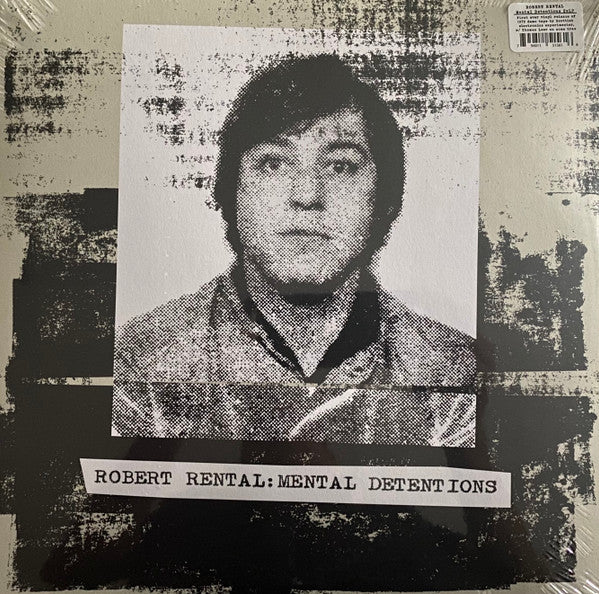 Robert Rental : Mental Detentions (2xLP, RE, RM)