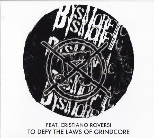 Dysmorfic Feat. Cristiano Roversi : To Defy The Laws Of Grindcore (CDr, EP)