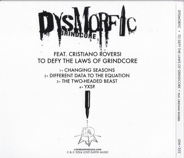 Dysmorfic Feat. Cristiano Roversi : To Defy The Laws Of Grindcore (CDr, EP)
