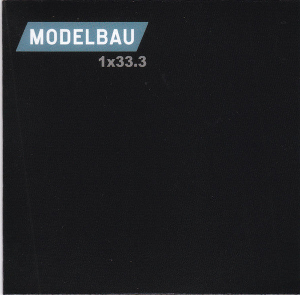 Modelbau : 1x33.3 (CD, Album)