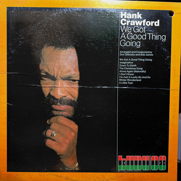 Hank Crawford : We Got A Good Thing Going (LP, Album, Promo)