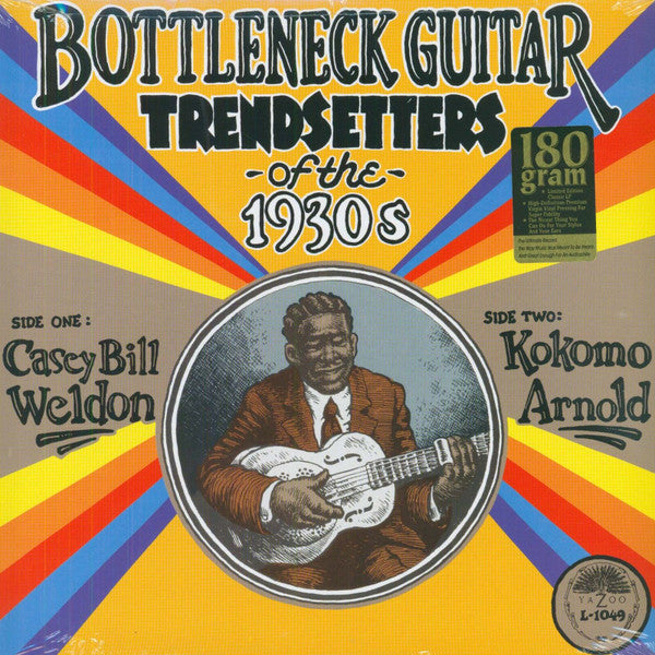 Casey Bill Weldon / Kokomo Arnold : Bottleneck Guitar Trendsetters Of The 1930's (LP, Comp, Ltd, RE, 180)