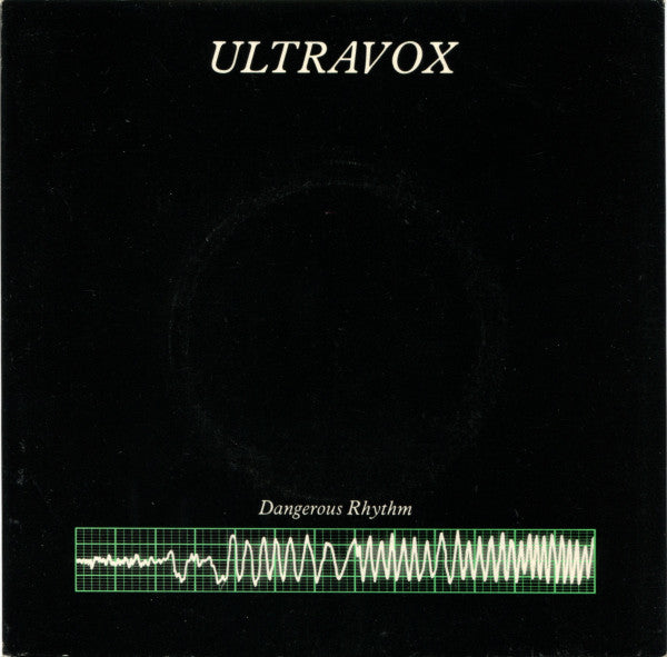 Ultravox : Dangerous Rhythm (7", Single, RE)