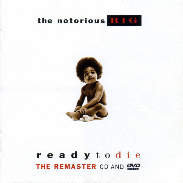 Notorious B.I.G. : Ready To Die (The Remaster CD And DVD) (CD, Album, RE, RM + DVD-V, NTSC)