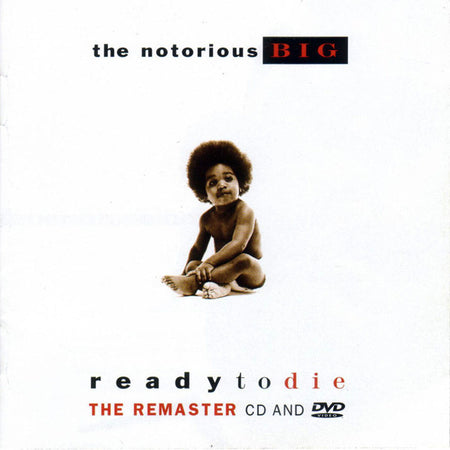 Notorious B.I.G. : Ready To Die (The Remaster CD And DVD) (CD, Album, RE, RM + DVD-V, NTSC)