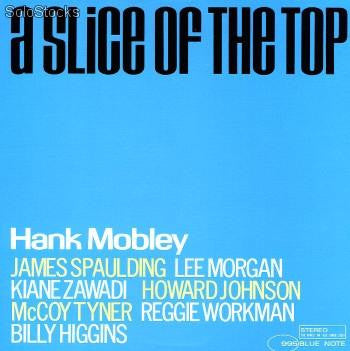 Hank Mobley : A Slice Of The Top (LP, Album, RE, Sco)