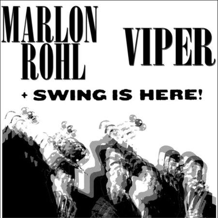 Marlon Rohl / Viper (11) : Swing Is Here! (Cass)
