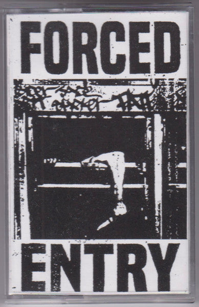 Forced Entry (10) : Give Me What I Want And I’ll Go Away (Cass, C60)