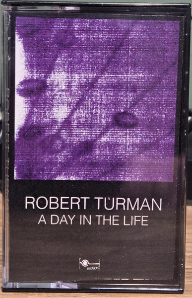 Robert Turman : A Day In The Life (Cass, Album, c30)