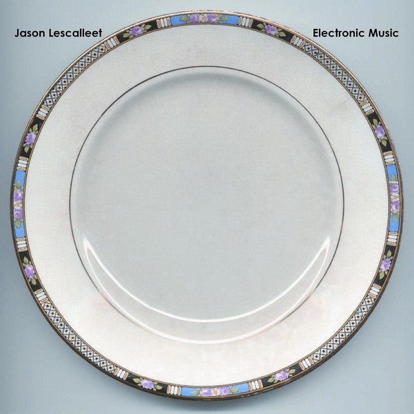 Jason Lescalleet : Electronic Music (LP, Ltd, Gre)