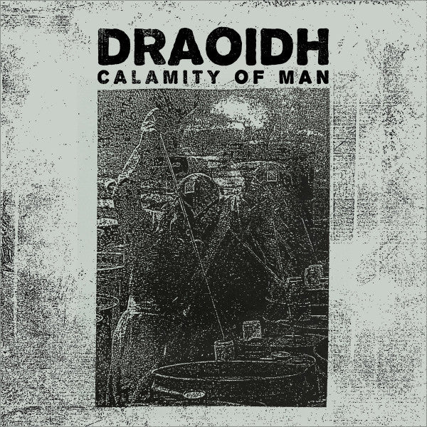 Draoidh (2) : Calamity of Man (Cass)