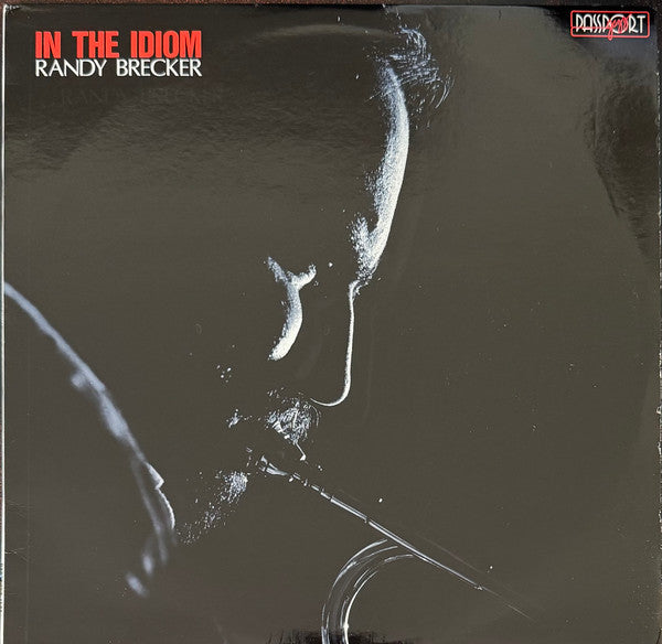 Randy Brecker : In The Idiom (LP, Album, Hub)