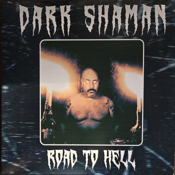 Dark Shaman : Road To Hell (LP, Album, Whi)