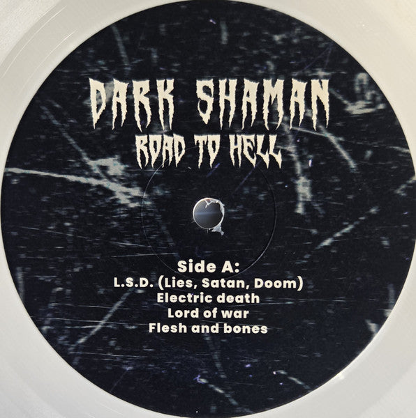 Dark Shaman : Road To Hell (LP, Album, Whi)