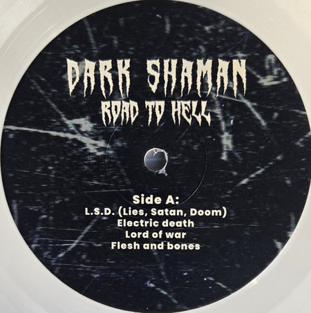 Dark Shaman : Road To Hell (LP, Album, Whi)