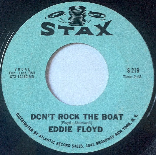Eddie Floyd : Don't Rock The Boat (7", Single, Styrene, Mon)