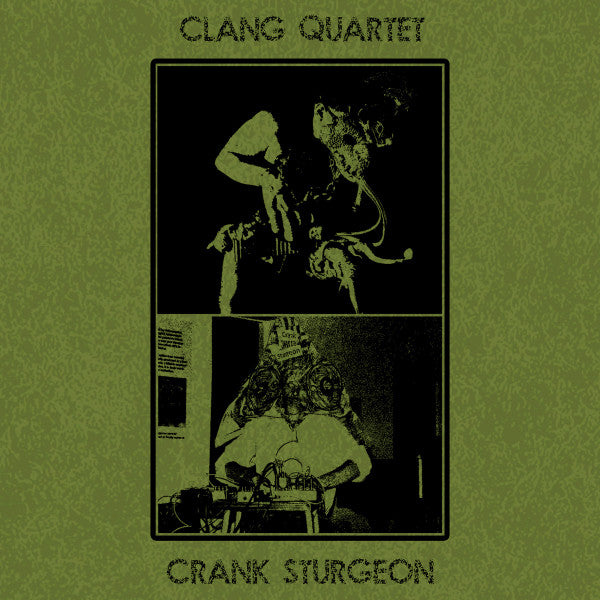 Clang Quartet / Crank Sturgeon : Clang Quartet / Crank Sturgeon (Cass, Ltd)