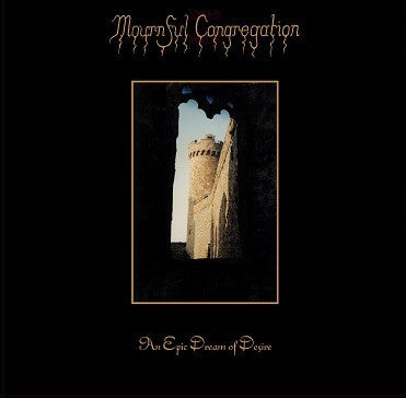 Mournful Congregation : Weeping / An Epic Dream Of Desire (2xLP, Comp, Ltd)
