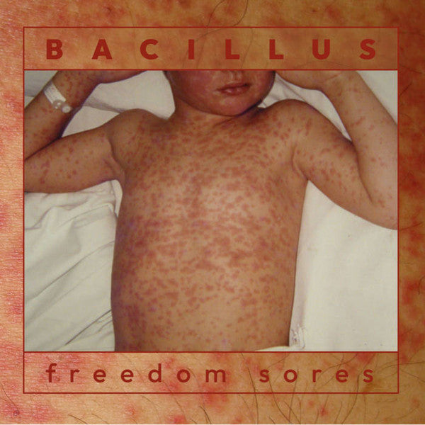 Bacillus : Freedom Sores (CD, Album)