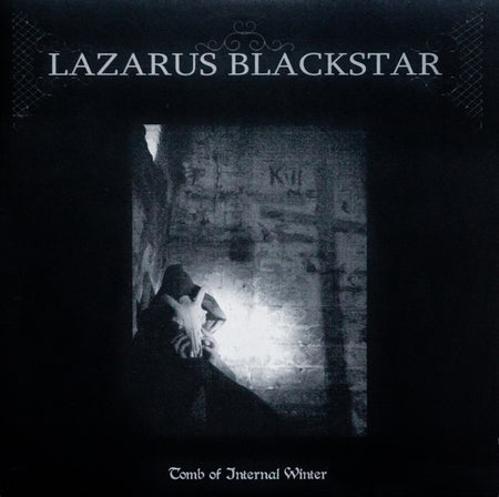 Lazarus Blackstar : Tomb Of Internal Winter (12")