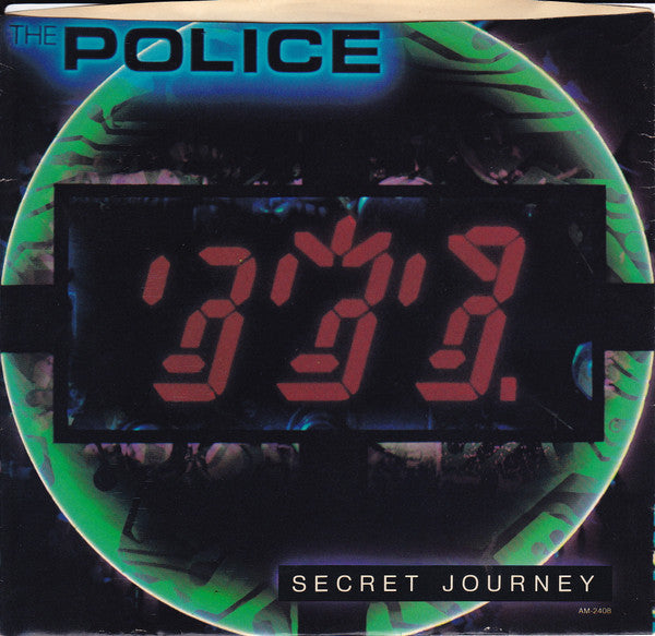 The Police : Secret Journey (7", Single, Styrene, Ter)