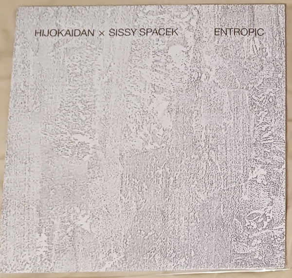 Hijokaidan × Sissy Spacek : Entropic (LP, Pea)