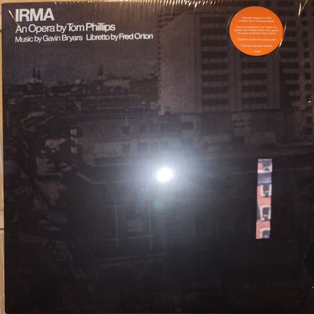Tom Phillips (3), Gavin Bryars, Fred Orton : Irma (LP, RE)