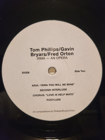 Tom Phillips (3), Gavin Bryars, Fred Orton : Irma (LP, RE)