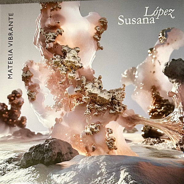 Susana López : Materia Vibrante (LP, Album, Ltd, Bla)