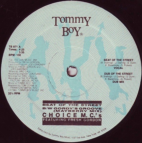 Choice M.C.'s* Featuring Fresh Gordon : Beat Of The Street B/W Gordy's Groove (Mayberry Mix) (12")