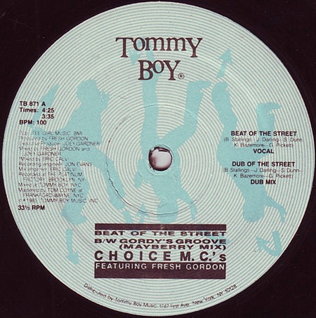 Choice M.C.'s* Featuring Fresh Gordon : Beat Of The Street B/W Gordy's Groove (Mayberry Mix) (12")