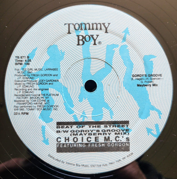 Choice M.C.'s* Featuring Fresh Gordon : Beat Of The Street B/W Gordy's Groove (Mayberry Mix) (12")