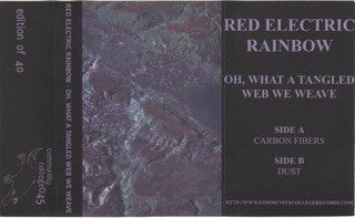 Red Electric Rainbow : Oh, What A Tangled Web We Weave (Cass, Ltd)
