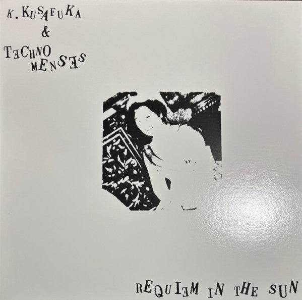 Kimihide Kusafuka & Techno Menses : Requiem In The Sun (LP, Ltd, RE, RM)
