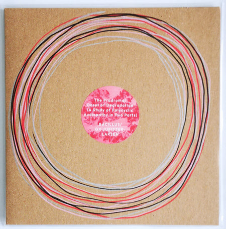 Bacillus / GX Jupitter-Larsen : The Prodromal Onset Of Degradation (A Study Of Polycyclic Audiopathy In Two Parts) (7", Single, Ltd, Red)